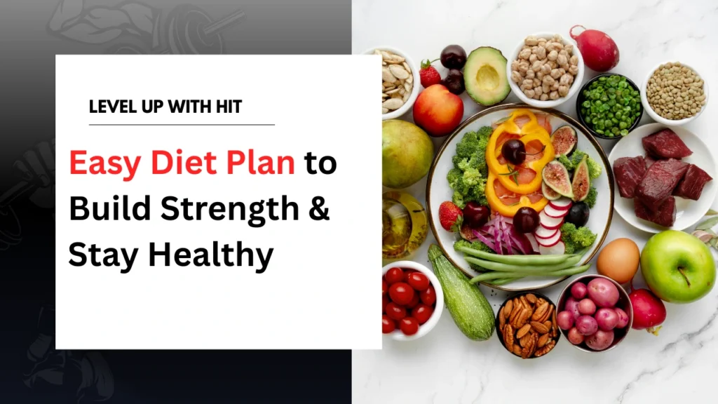 Gym Nutrition: Easy Diet Plan to Build Strength & Stay Healthy